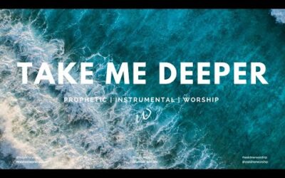 6 Hours-Relaxing Instrumental Worship Music | TAKE ME DEEPER | Prayer, Meditation & Sleep Music