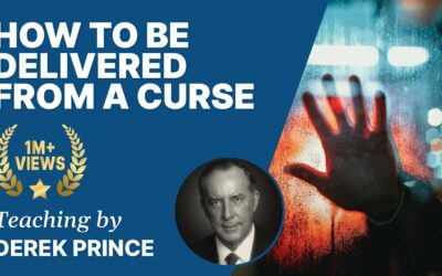 Breaking Generational Curses – Derek Prince