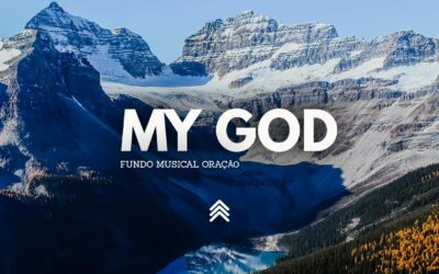 My God | Spontaneous Instrumental Worship – Fundo Musical para Oração – Pad + Piano