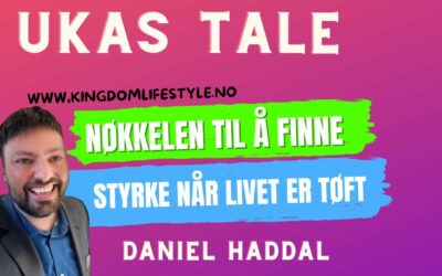 Nøkkelen til å finne styrke – ukas tale